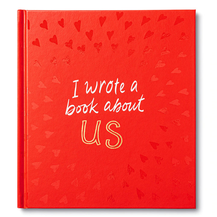 I Wrote A Book About Us