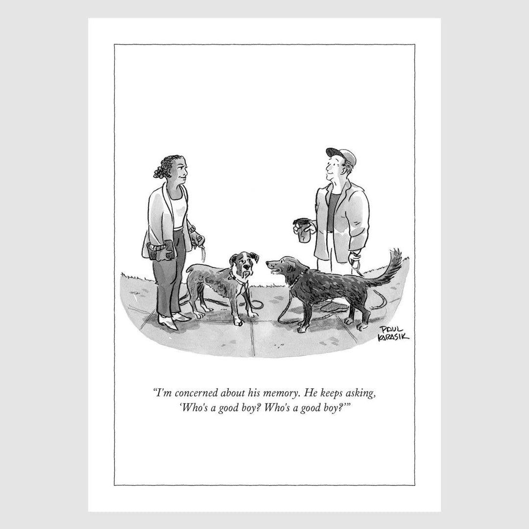 The New Yorker Card - Who's A good Boy