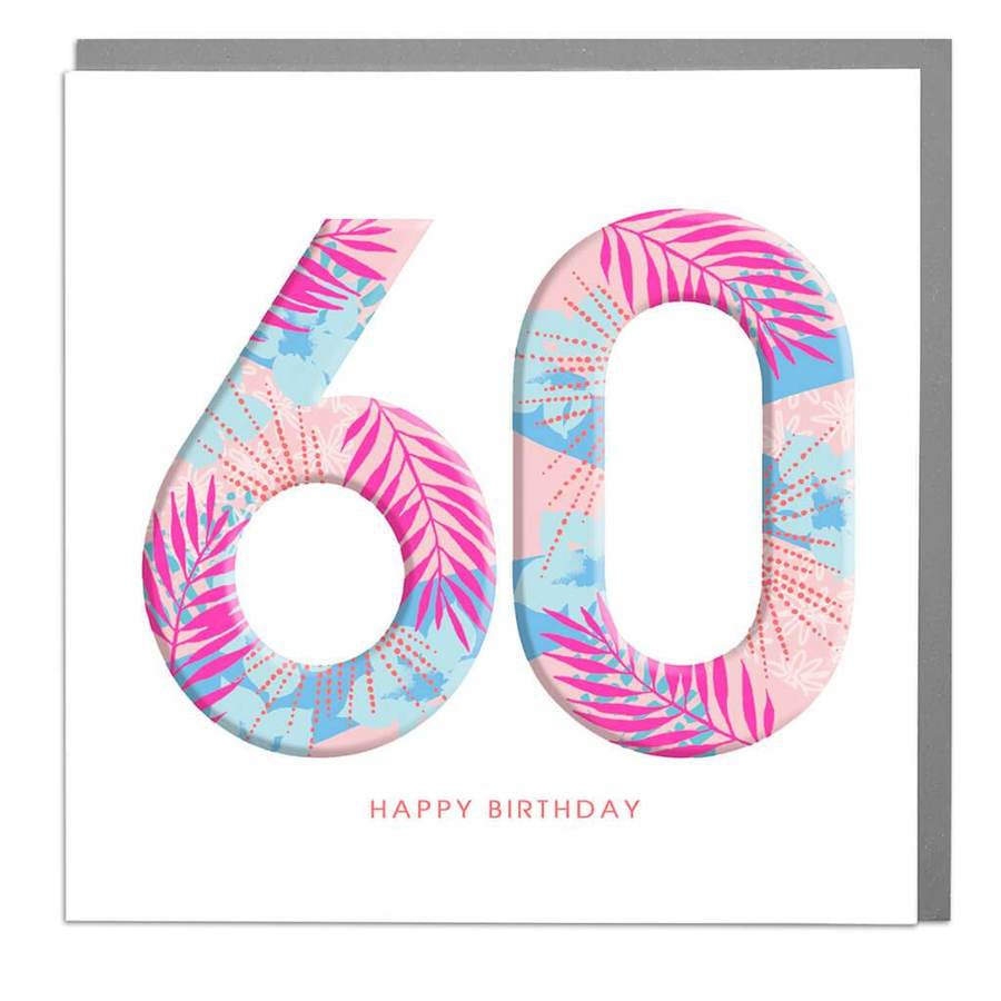 Lola Design Card -60 Happy Birthday