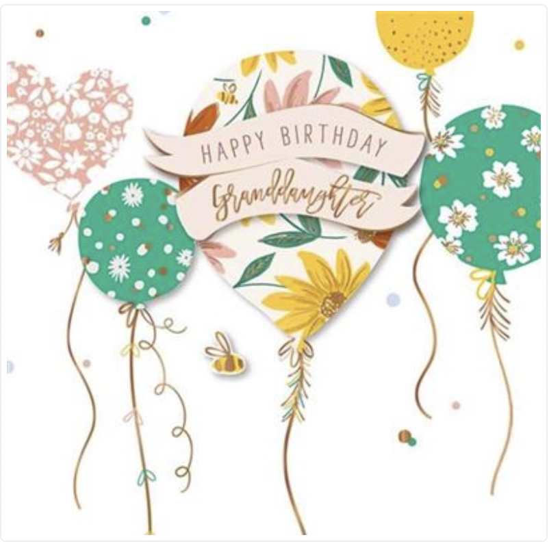 Wild Blooms Card - Happy Birthday Granddaughter Balloons