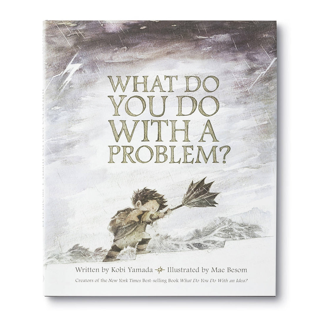 What Do You Do With A Problem? by Kobi Yamada