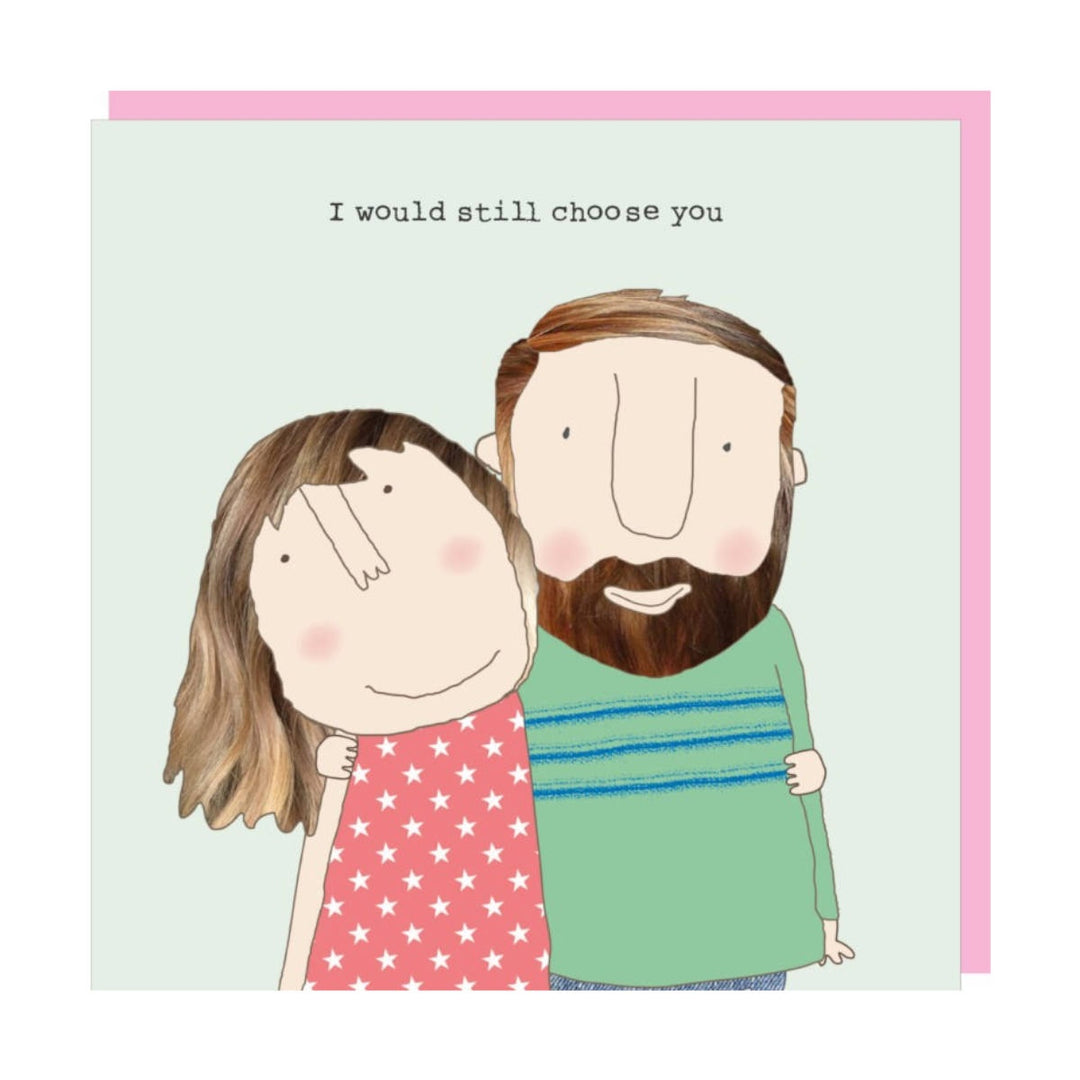 Rosie Made A Thing Card - Valentine Choose You