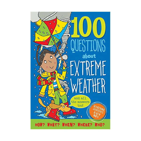 100 Questions About - Extreme Weather - Children's Book