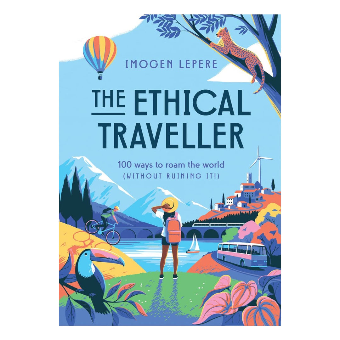The Ethical Traveller by Imogen Lepere