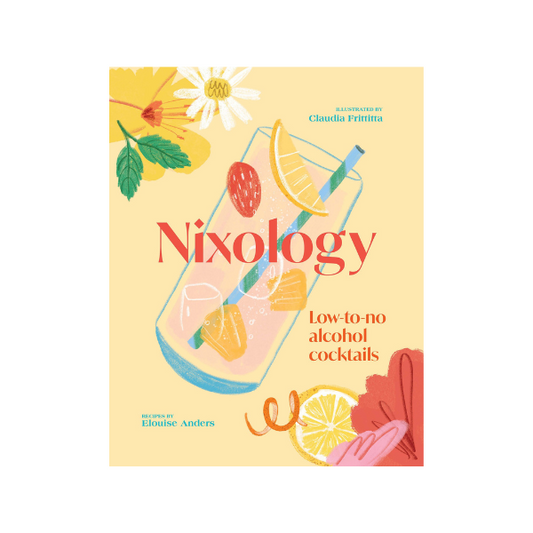 Cocktail Recipe Book - Low to No alcohol cocktails - Nixology