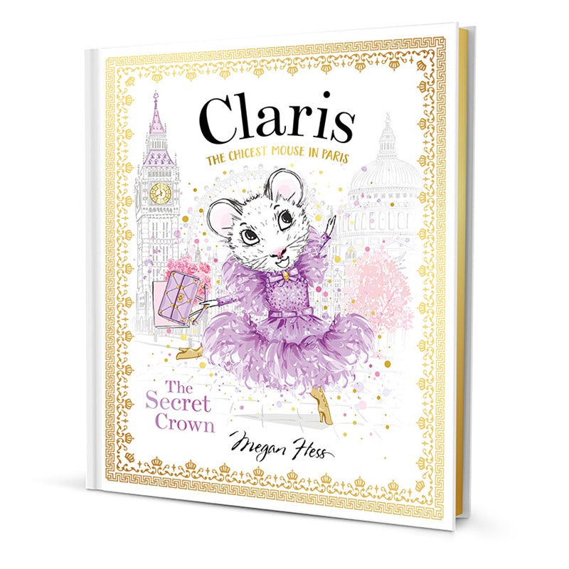 Claris The Chicest Mouse in Paris: The Secret Crown