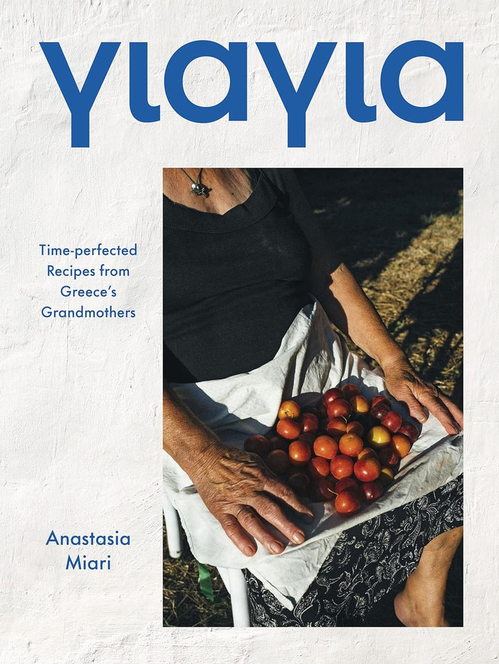 Cook Book - YiaYia by Anastasia Miari