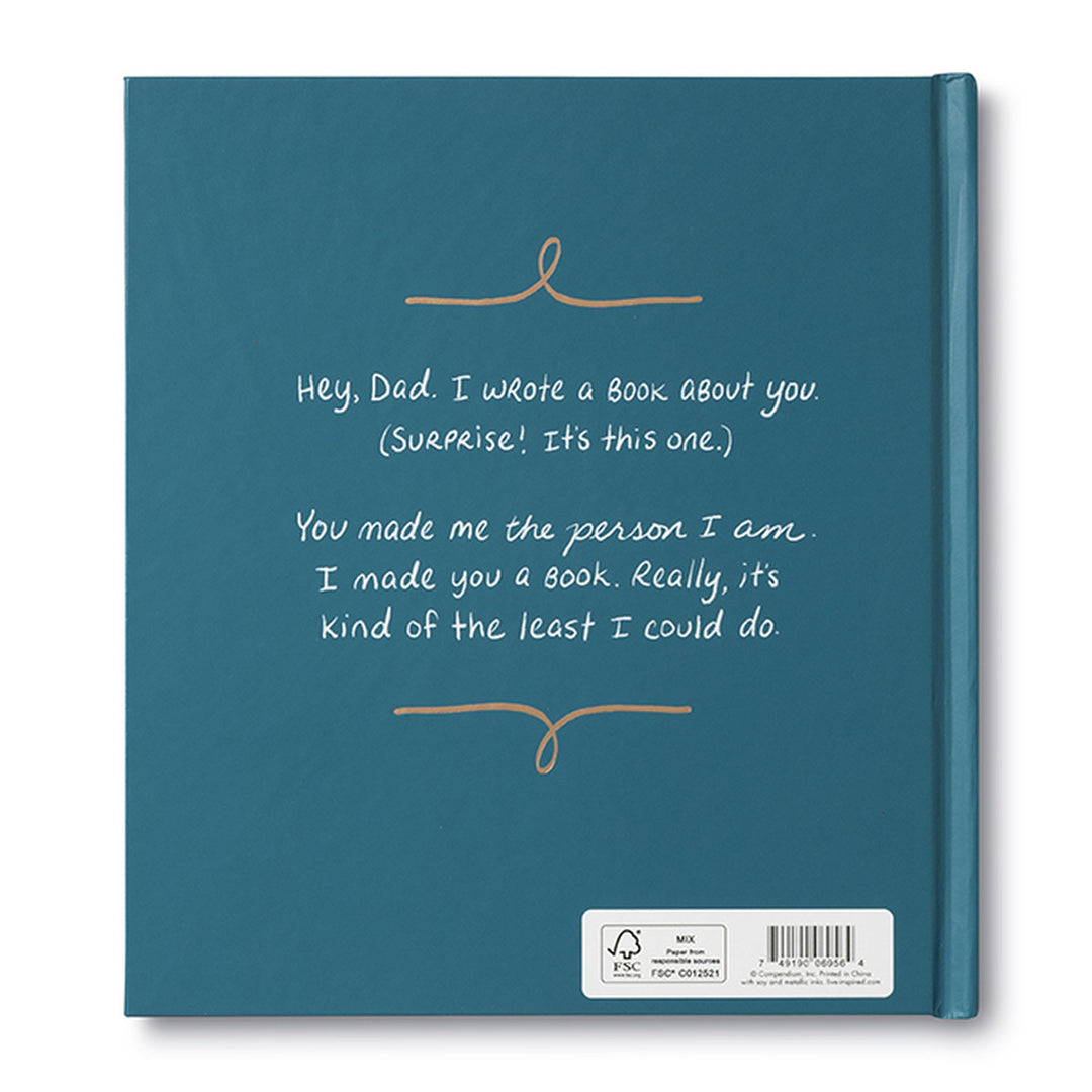 Dad, I Wrote A Book About You