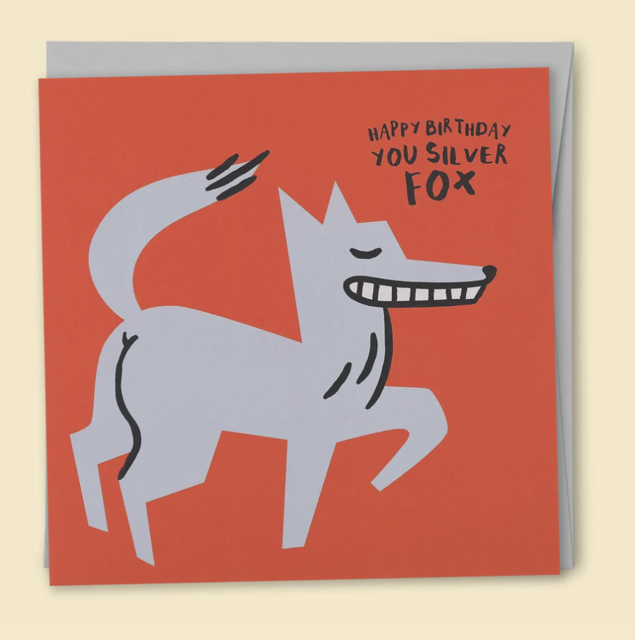 Card - Happy Birthday You Silver Fox