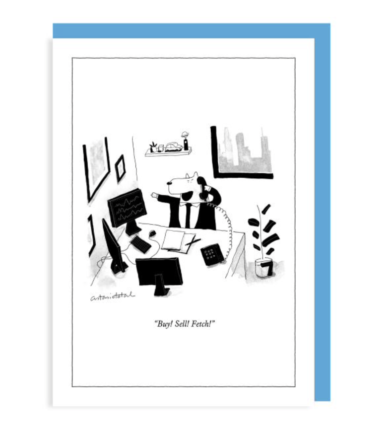 The New Yorker Card - Buy, Sell, Fetch