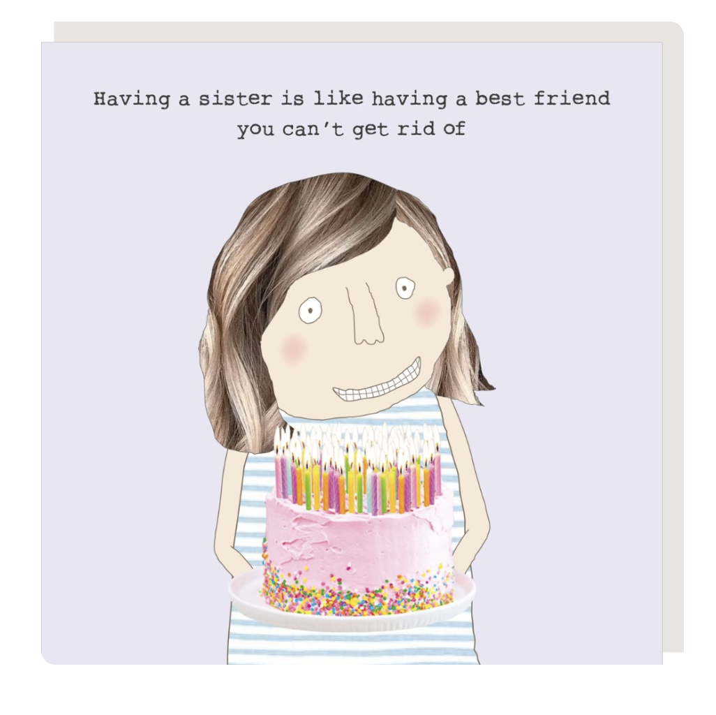 Rosie Made A Thing Card - Sister Best Friend