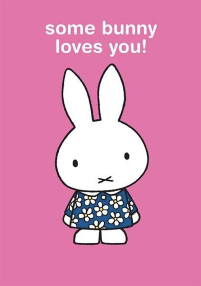 Miffy Card - Some Bunny Loves You