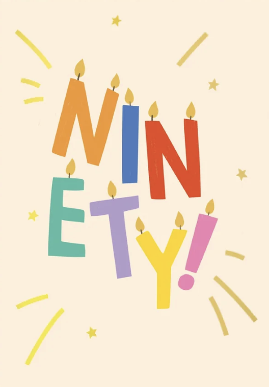 Zoe Spry Card - Ninety!