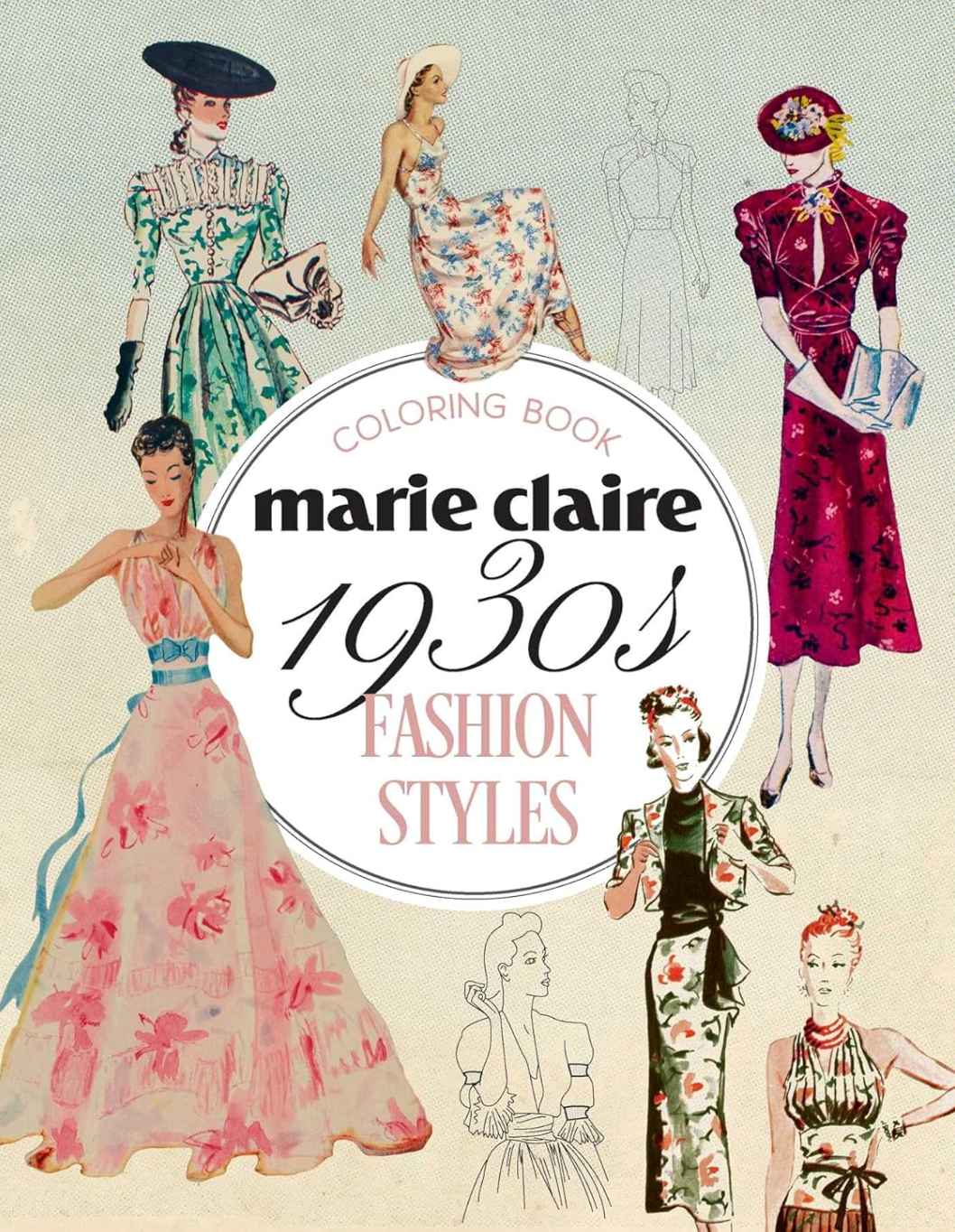 Marie Claire 1930s Fashion Styles Colouring Book