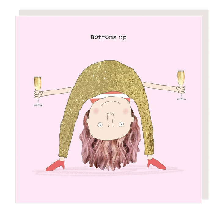 Rosie Made A Thing Card - Bottoms up