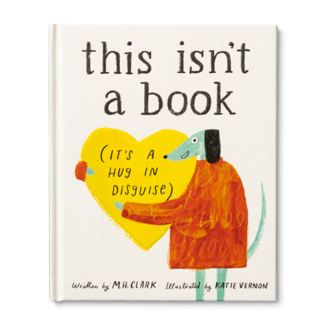 This isn't a Book, It's a Hug in Disguise by M.H. Clark