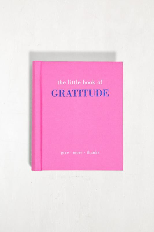 The Little Book Of Gratitude by Joanna Gray