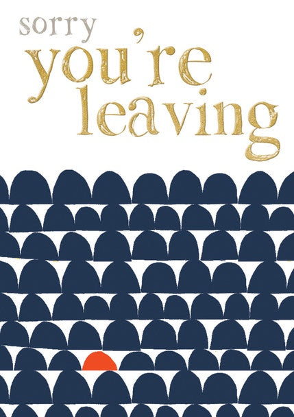 Ebb & Flow Card - Sorry You're Leaving