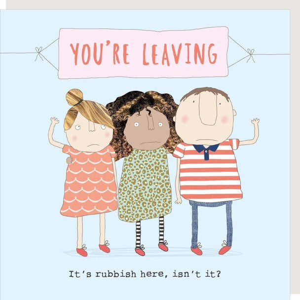 Rosie Made A Thing Card - Rubbish Leaving