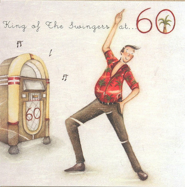 Men Who Love Life Card - 60th King Of The Swingers