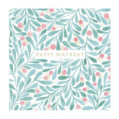 Natural Phenomenon Card - Happy Birthday Leaves & Berries