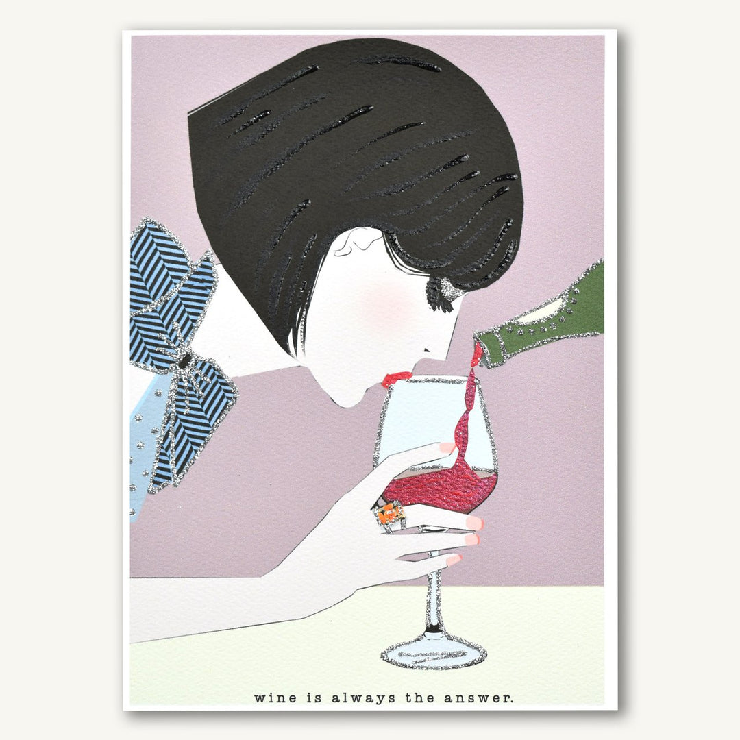 Verrier Card - Wine is Always the Answer