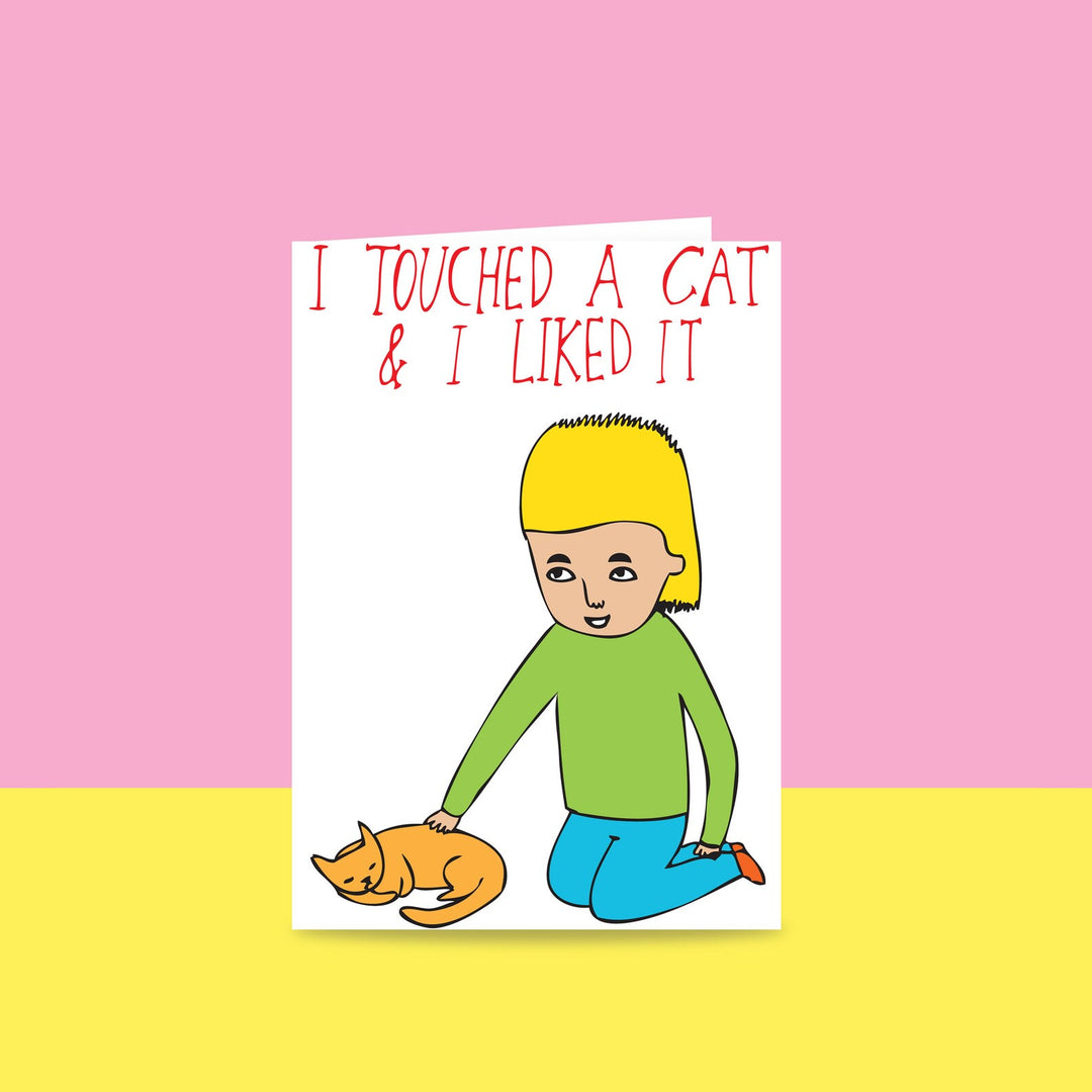 Card - Touched a Cat